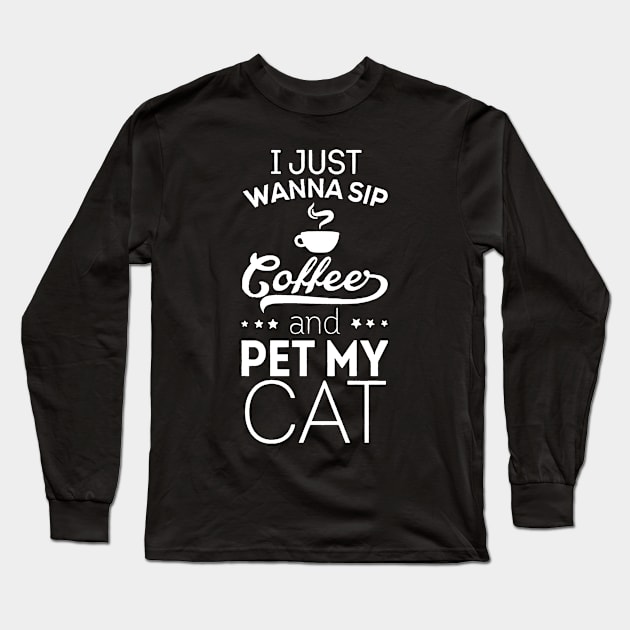 Coffee Pet my Cat Long Sleeve T-Shirt by Dojaja